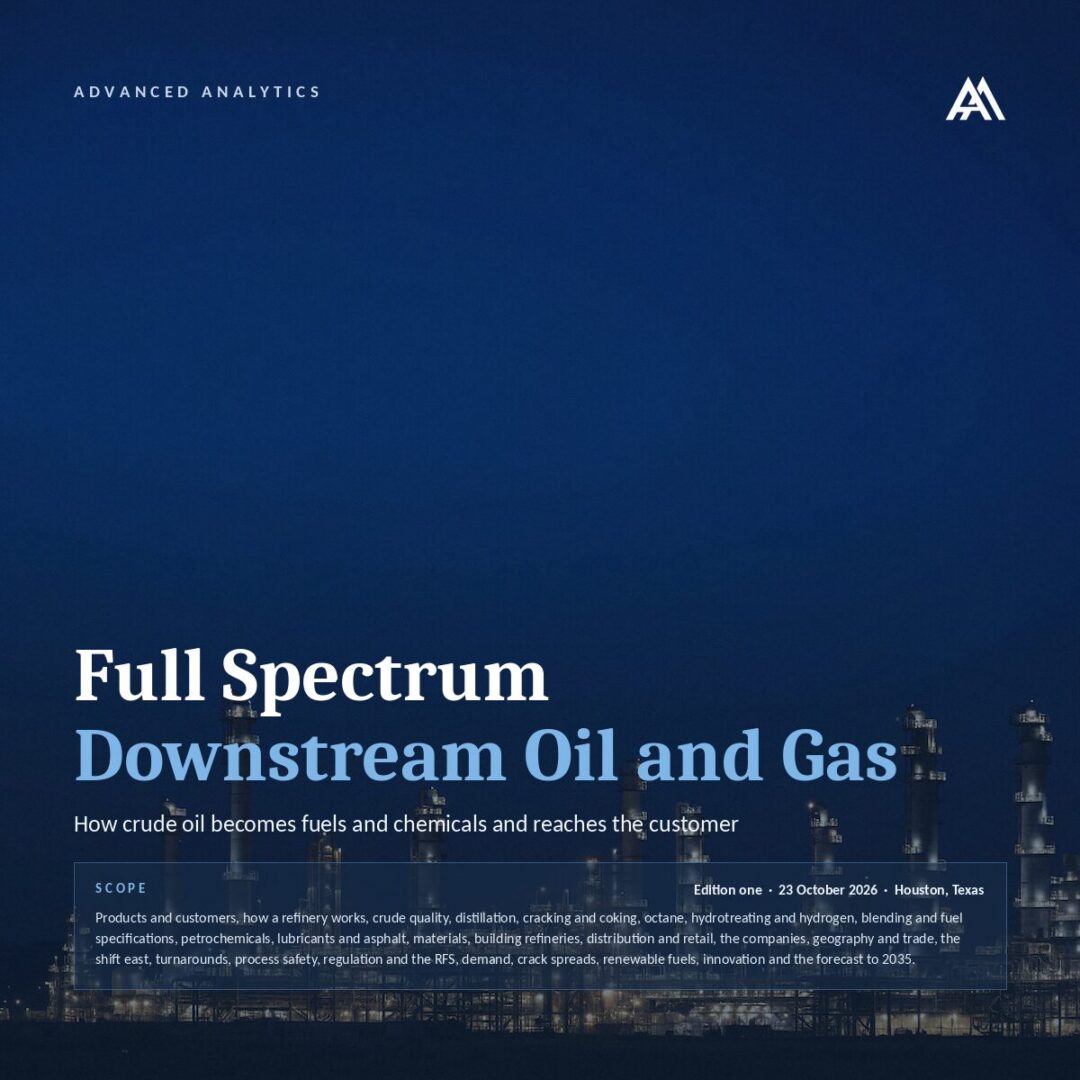 Full Spectrum: Downstream Oil and Gas